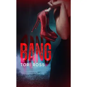 USED-Bang by Ross, Tori (Paperback)