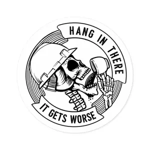 [Set of 2,3,5 pcs] Hang In There It Gets Worse Construction Sticker – Hard Hat Dark Humor Vinyl Decal