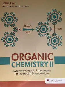 USED-Organic Chemistry II - Synthetic Organic Experiments for the Health Science Major by Zachary J. Poulos (Unknown)