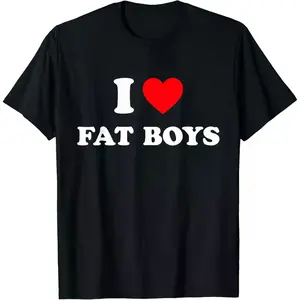 100%cotton I Love Fat Boys Shirt I Heart Fat Boys T-Shirt Menswear Top