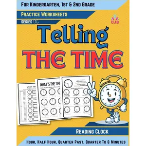 Telling the time workbook: Practice worksheets for Kids ages 5-8 (Kindergarten, Grade 1 and 2) (Time Skills For Kids) Paperback – January 10, 2024