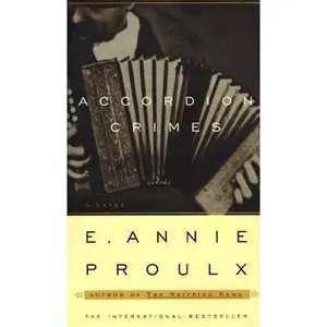 USED-ACCORDION CRIMES INTL EDITION: A Novel by Annie Proulx (Hardcover)
