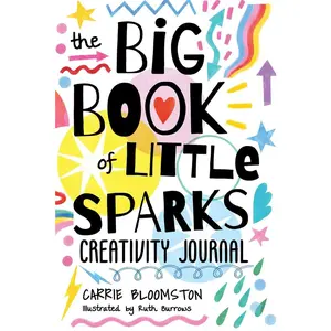 USED-The Big Book of Little Sparks Creativity Journal by Bloomston, Carrie (Paperback)