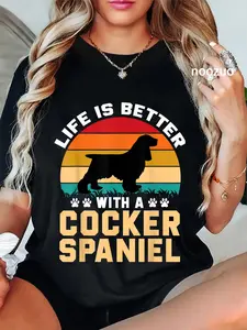 100% Cotton Dog lover gifts idea - life is better with Cocker Spaniel T-Shirt