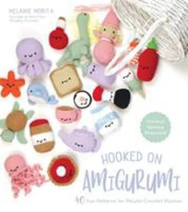 Used Book - Hooked on Amigurumi: 40 Unique Crocheted Stuffed Plush Patterns for Crafts by Melanie Morita (Paperback, 1.11 lbs) - English, 1.11 Pounds