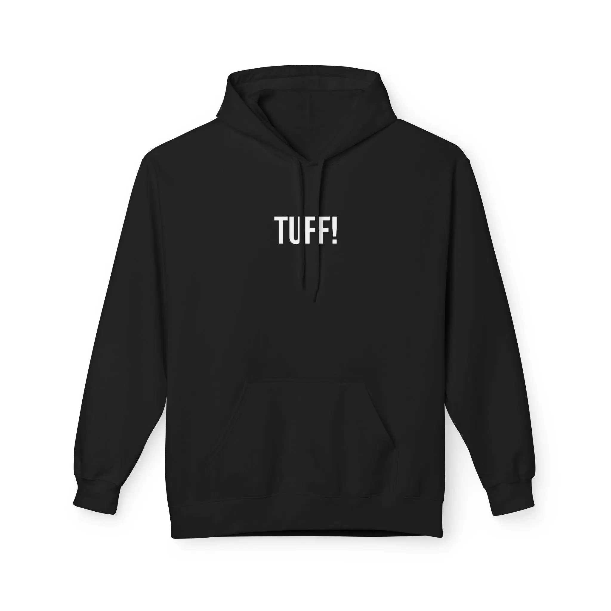 Tuff Unisex Hoodie | Funny Graphic Sweatshirt | Minimal Streetwear Pullover