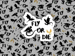 Fly Or Die