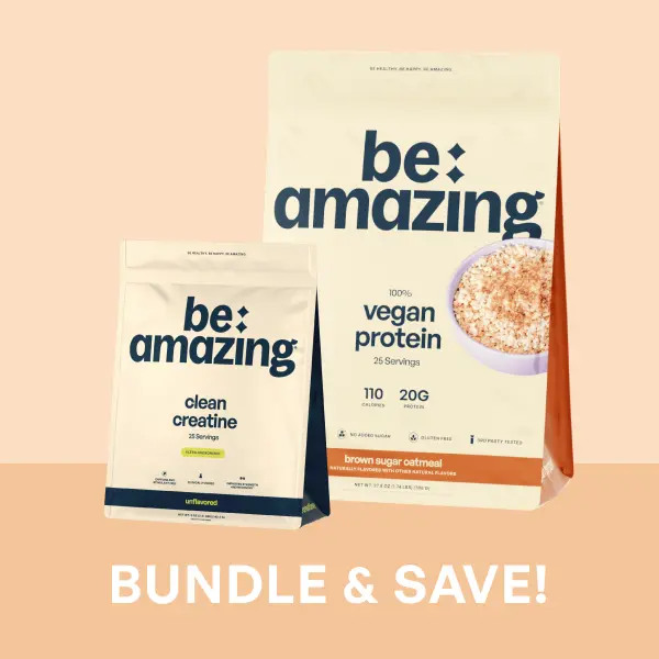 Muscle Support Bundle | Be Amazing Brown Sugar Oatmeal Vegan Protein Powder + Unflavored Clean Creatine Monohydrate Bundle Strength Fuel