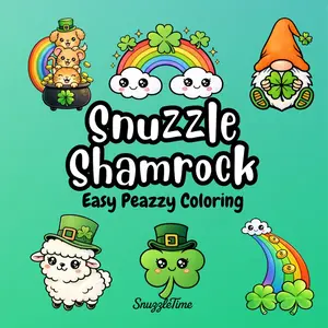 SnuzzleTime Snuzzle Shamrock Easy Peazzy Coloring Book 40+ St Patrick’s Day Pages Kawaii Style Simple Designs for Stress Relief & Relaxation Cozy St. Patrick Vibes