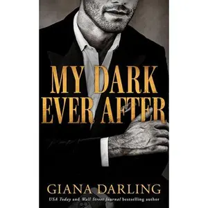 My Dark Ever After -- Giana Darling - Paperback