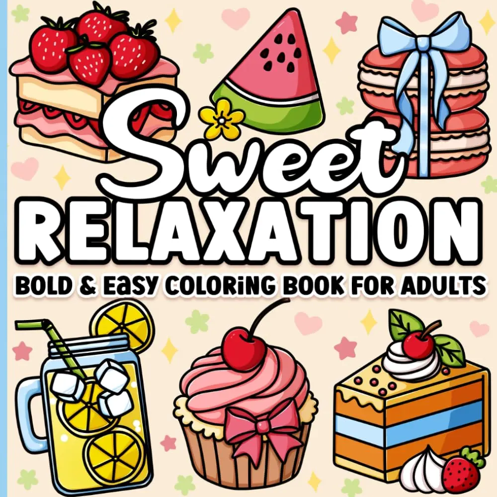 Pre-Printed Coloring Books - English Bold Designs, Sweet Treats Themes, Fun, Easy-to-Use Adult Activity Paperbacks for Adults Looking to Unwind with Engaging Relaxation Activities