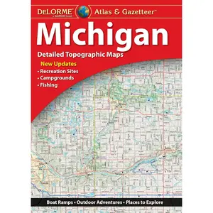 Delorme Atlas & Gazetteer Michigan (Delorme Michigan Atlas and Gazeteer) Paperback – November 18, 2022