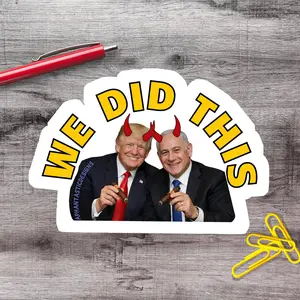 Trump Netanyahu We Did This Urinal Target Vinyl Sticker