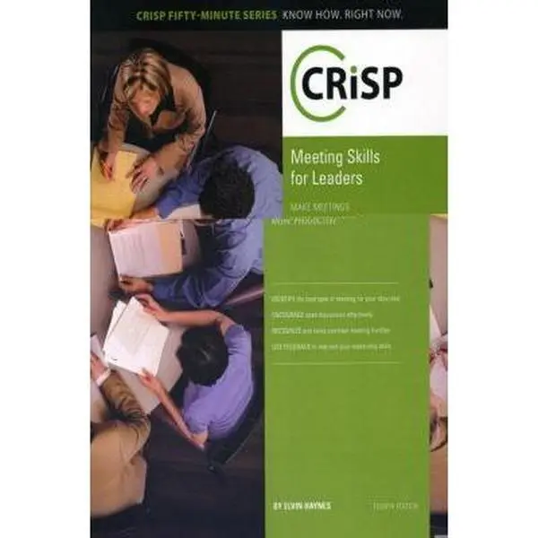 USED-Meeting Skills for Leaders: Make Meetings More Productive (Crisp Fifty Minute Series) by Marion E. Haynes (Paperback)
