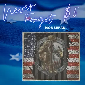 Never Forget Mousepad with Patriotic Design and American Flag Motif for Veteran Gifts