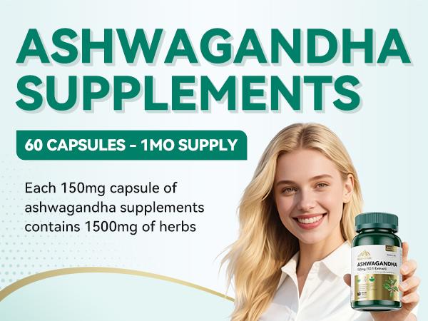 Ashwagandha Supplements with 150 mg of Extract(1500mg Herbs) for Energy Support Occasional Sleeplessness, Organic Ashwagandha Capsules for Men & Women