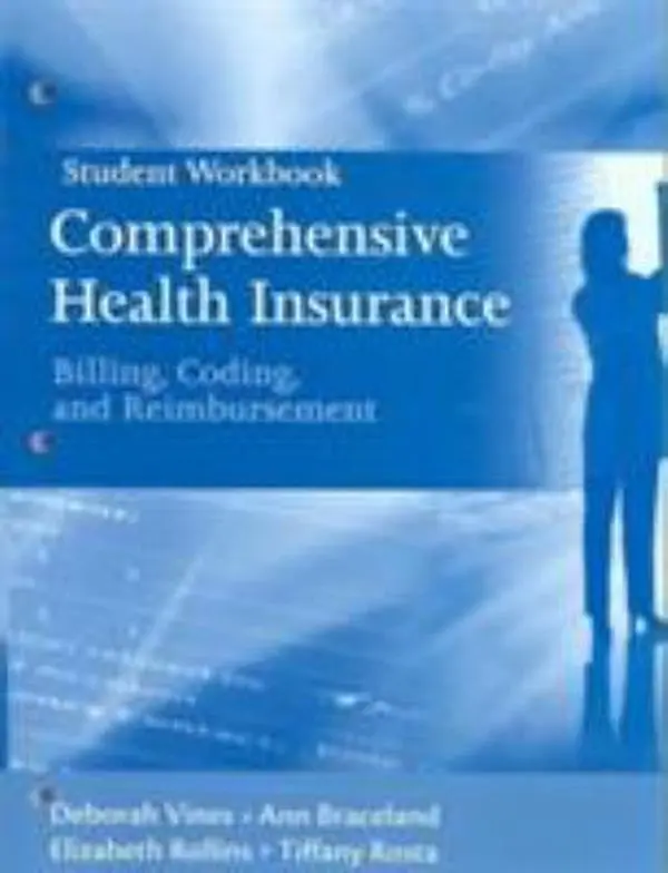 USED-Comprehensive Health Insurance: Billing, Coding, and Reimbursement by Deborah Vines (Paperback)