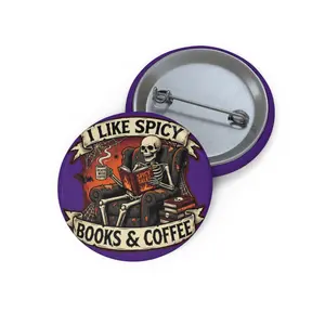 I Like Spicy Books & Coffee Pin Button | Skeleton Reading Badge