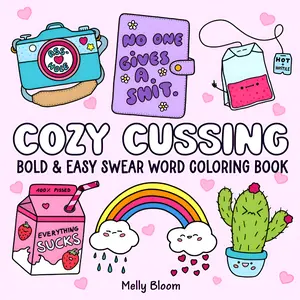 Valentine's Day Gift  Cozy Cussing: Bold & Easy Swear Word Coloring Book for Adults