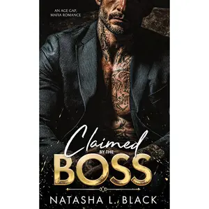 Claimed by the Boss: An Age Gap, Mafia Romance (Sinful Mafia Daddies) Paperback – October 24, 2025