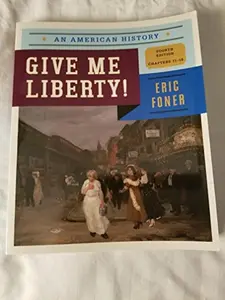 USED-An American History Give me liberty by Eric Foner (Hardcover)