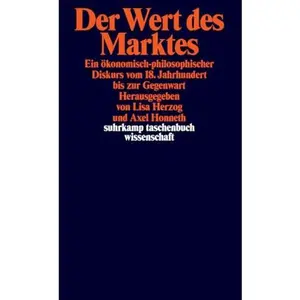 USED-Der Wert des Marktes: Ein ökonomisch-philosophischer Diskurs vom 18. Jahrhundert bis zur Gegenwart (Paperback)