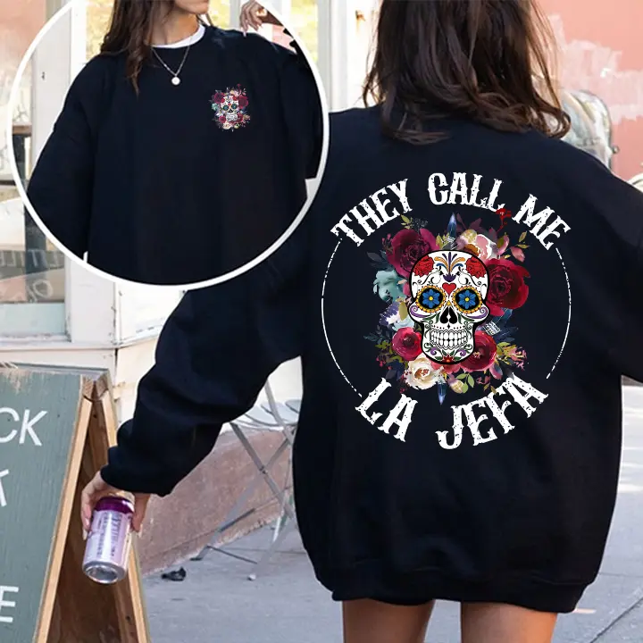 They Call Me La Jefa Shirt, Dia De Los Muertos Hoodie, Day of the Dead, Halloween Tee, Mexican Sweater