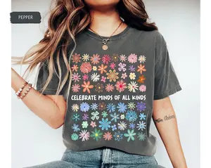 Comfort Colors Celebrate Minds of All Kinds Shirt, Mental Health Awareness Shirt, Teacher Appreciation, Relaxed Fit, Casual Graphic Tee Cotton Fabric, Gift For Her