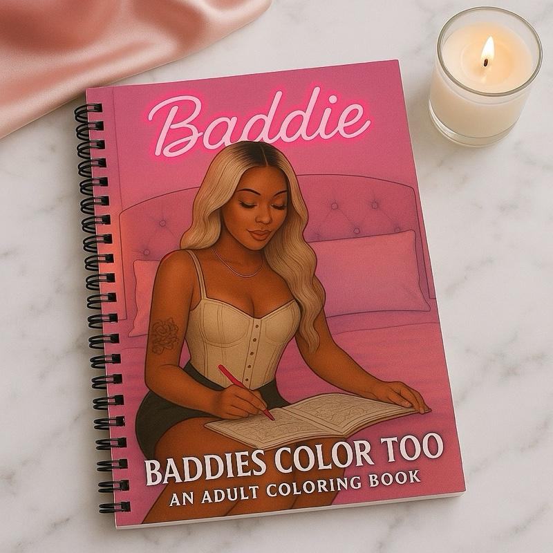 Baddies Color Too by Teona Franklin - 31 Page (PAPER BACK) Cover Adult Coloring Book with High-Quality Illustrations for Self-Care & Empowerment