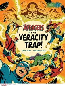 The Avengers in the Veracity Trap! -- Chip Kidd, Hardcover