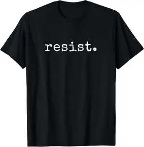 Resist Political Protest T-Shirt - Bold Graphic Design for Activists & Protestors Comfortable Fabric Blend Ideal for Rallies and Events