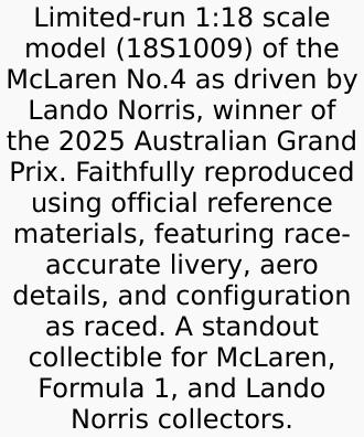 McLaren No.4 – Winner Australian GP 2025 | Lando Norris 1:18