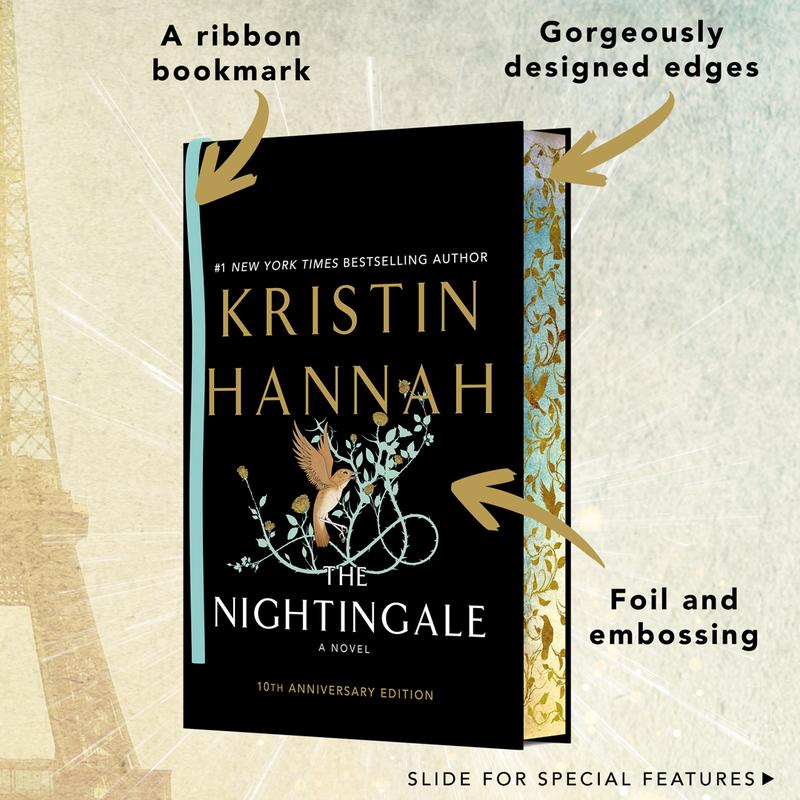 The Nightingale by Kristin Hannah (Deluxe Edition with Stenciled Edges and Ribbon Bookmark, Hardcover)