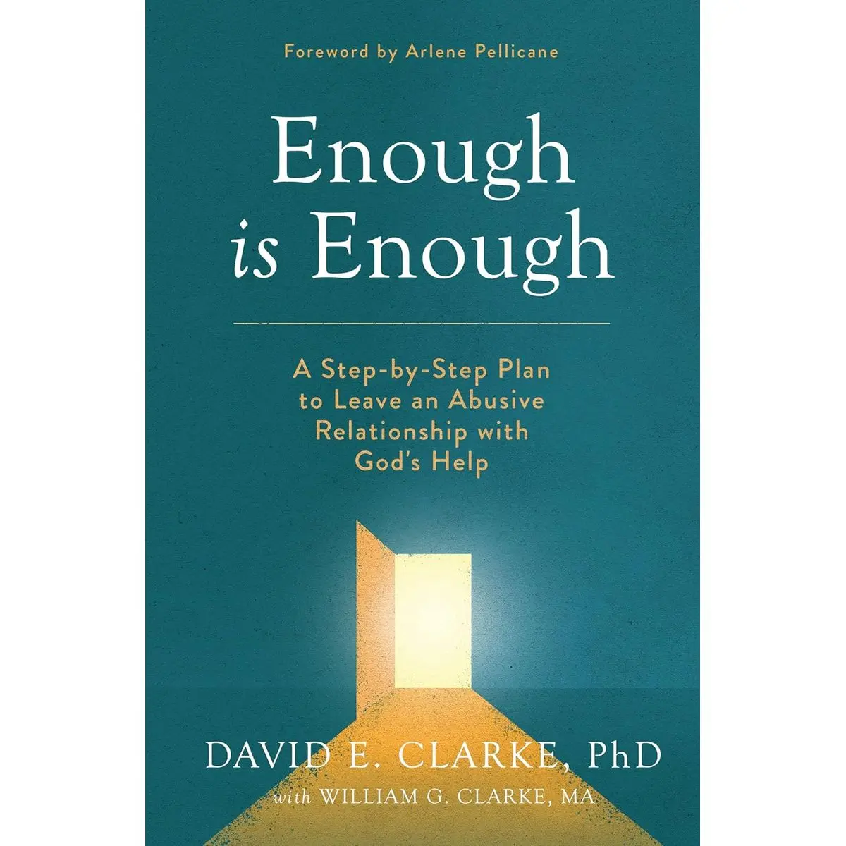 Enough Is Enough: A Step-by-Step Plan to Leave an Abusive Relationship with God's Help Paperback – January 4, 2022