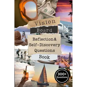 Vision Board Reflection and Self Discovery Questions Book: Over 300 Questions to Visualize Every Aspect of Your Dream Life, Such as: Love, Money, ... More. Perfect for Creating Your Vision Board. Paperback – December 23, 2024