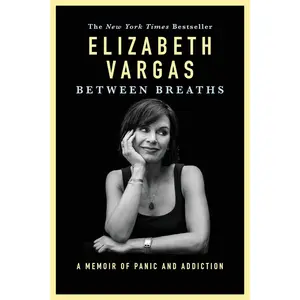Between Breaths: A Memoir of Panic and Addiction Paperback – September 12, 2017