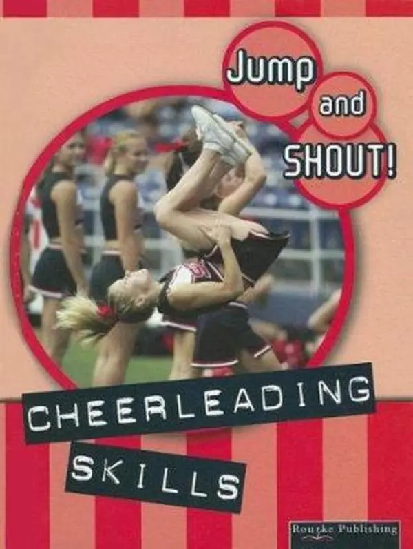 USED-Cheerleading Skills (Jump and Shout) by Tracy Nelson Maurer (Unknown)