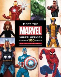 USED-Meet The Marvel Super Heroes: Includes a Poster of Your Favorite Super Heroes! by Scott Peterson (Hardcover)