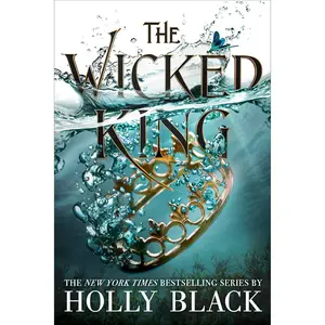 The Wicked King by Holly Black [Hardcover Book]