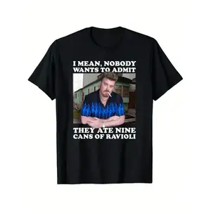 Ripple Junction Trailer Park Boys Nine Cans of Ravioli T-Shirt For Men And Women Valentine Gift