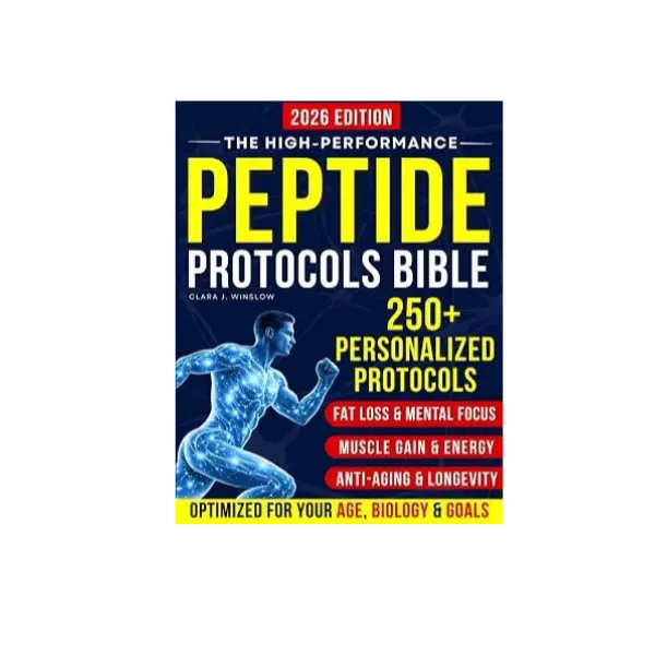 High-Performance Peptide Protocols Bible: Evidence-Based Stacks for Energy & Focus, Muscle Growth, Weight Loss, Anti-Aging, Gut Health, and Longevity — Personalized to Your Age, Biology, and Goals