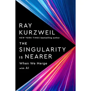 The Singularity Is Nearer: When We Merge with AI Hardcover – June 25, 2024