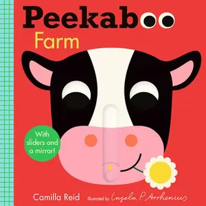 Peekaboo: Farm: (An Interactive Board Book for Babies & Toddlers with Mirror & Sliders to Push, Pull, or Turn. Cute Artwork Includes Corn, Barn, Horse -- Camilla Reid, Board Book
