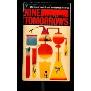USED-Nine Tomorrows by Isaac Asimov (Unknown)