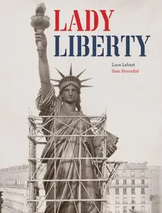 USED-Lady Liberty by Lebart, Luce (Paperback)