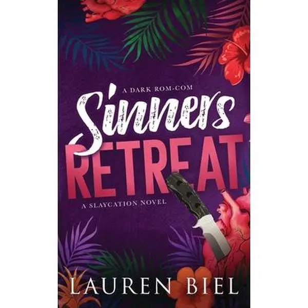 Sinners Retreat: A Dark Rom-Com -- Lauren Biel, Paperback