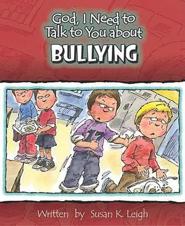 USED Book - God, I Need to Talk to You about Bullying by Leigh, Susan K. (Paperback) - english