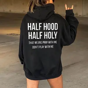 Half Hood Half Holy Hoodie – Attitude Faith Streetwear Hoodie for Women – Bold Statement Back Print, Dark Humor Unisex Fit Cotton Blend Casual Outfit