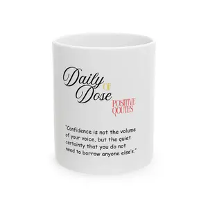 Daily Dose of Positive Quotes Mug | Inspirational Ceramic Coffee Cup