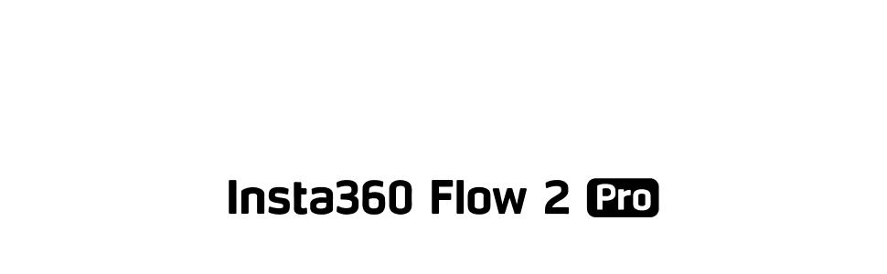 Insta360 Flow 2 Pro AI Tracker